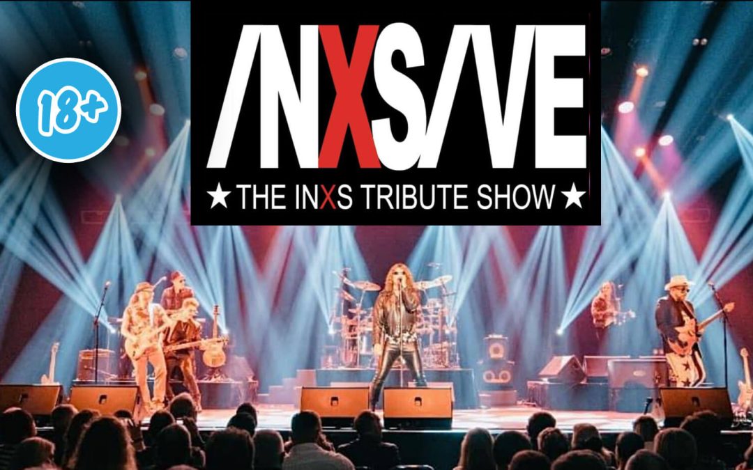 18+ Social Night – INXS Tribute Band