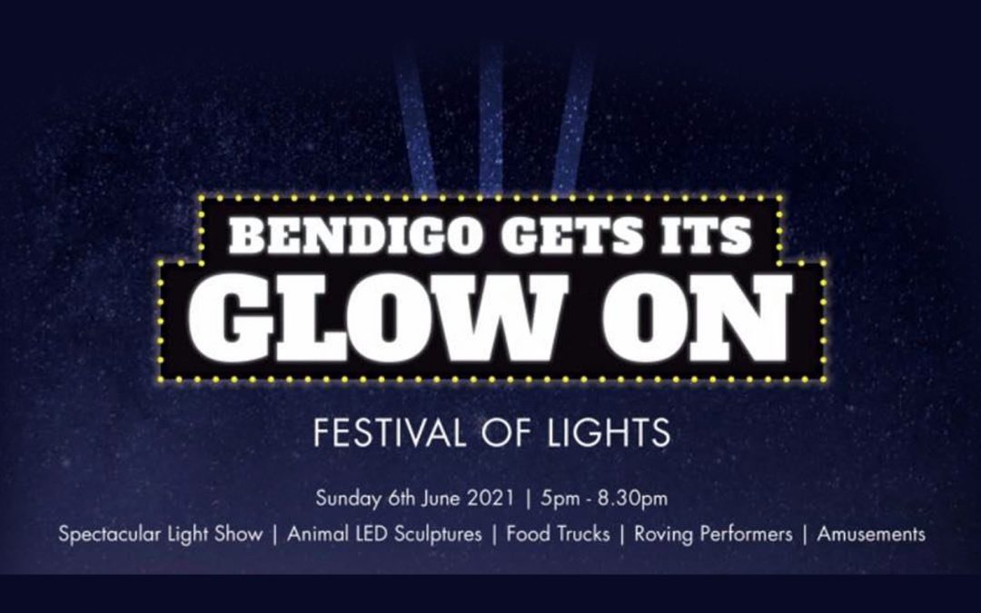 Bendigo Gets its Glow on