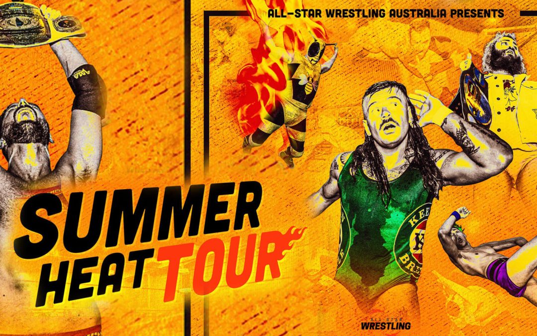 All-Star Australian Wrestling – Summer Heat Tour
